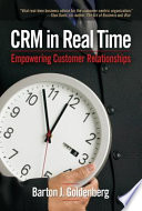 CRM in real time empowering customer relationships