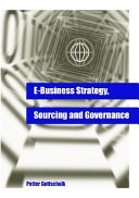 E-business strategy, sourcing and governance