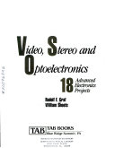 Video, stereo and optoelectronics 18 advanced electronic projects