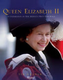 Queen Elizabeth II a celebration of Her Majesty's fifty-year reign