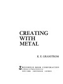 Creating with metal