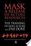 The training of noh actors; and, the dove