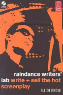 Raindance writer's lab write + sell the hot screenplay