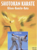 Shotokan karate Kihon, Kumite, Kata