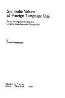 Symbolic values of foreign language use from the Japanese case to a general sociolinguistic perspective