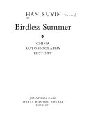 Birdless summer China, autobiography, history