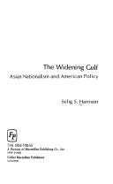 The widening gulf Asian nationalism and American policy
