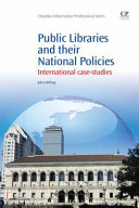 Public libraries and their national policies international case studies