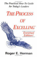 The process of excelling a practical guide for today's leaders