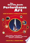 The guerilla guide to performance art