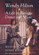 Wendy Hilton a life in baroque dance and music