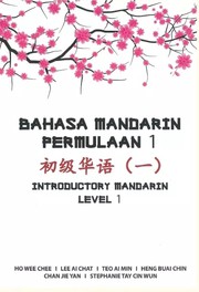 Bahasa Mandarin Permulaan 1 Introductory Mandarin Level 1