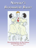 Nijinsky's Bloomsbury ballet reconstruction of dance and design for Jeux