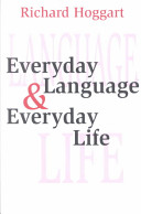Everyday language and everyday life