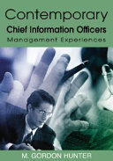 Contemporary chief information officers management experiences