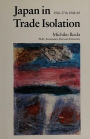 Japan in trade isolation, 1926-37 & 1948-85