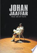 There are my plays Johan Jaaffar