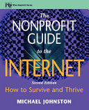 The nonprofit guide to the internet how to survive and thrive