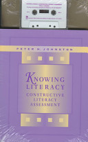 Knowing literacy constructive literacy assessment