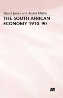 The South African economy, 1910-90