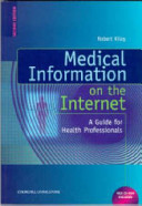 Medical information on the internet a guide for health professionals