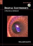 Digital electronics a practical approach