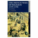 The French wars of religion, 1559-1598