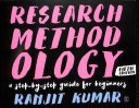 Research methodology a step-by-step guide for beginners