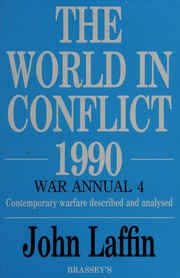 The world in conflict 1990 contemporary warfare described and analysed