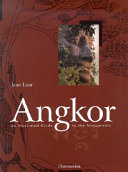 Angkor An Illustrated Guide to the Monuments