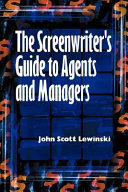 The screenwriter's guide to agents and managers