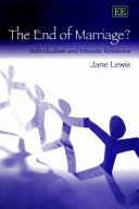 The end of marriage? individualism and intimate relations