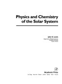 Physics and chemistry of the solar system