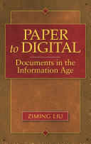 Paper to digital documents in the information age