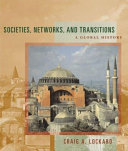 Societies, networks, and transitions a global history