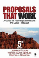 Proposals that work a guide for planning dissertations and grant proposals