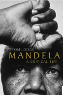 MANDELA A Critical Life