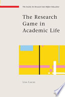 The research game in academic life