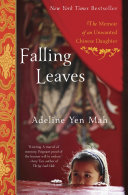 Falling leaves the true story of an unwanted chinese daughter