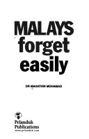 Malays forget easily