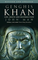 Genghis Khan life, death and resurrection