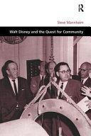 Walt Disney and the quest for communit