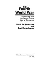 The fourth world war diplomacy and espionage in the age of terrorism