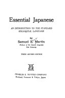 Essential Japanese an introduction to the standard colloquil language