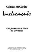 Involvements one journalist's place in the world