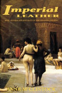 Imperial leather race, gender, and sexuality in the colonial conquest