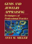 Gems and jewelry appraising techniques of professional practice