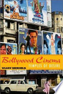 Bollywood cinema temples of desire