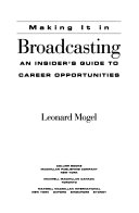 Making it in broadcasting an insider's guide to career opportunities