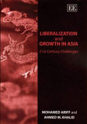 Liberalization and growth in Asia 21-st century challenges